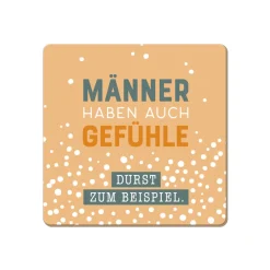 Korkuntersetzer Männer haben auch Gefühle