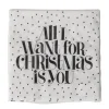 Papierservietten All I want for Christmas is you weiß