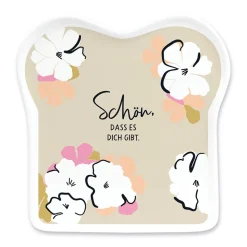 Toastteller Schön, dass es dich gibt